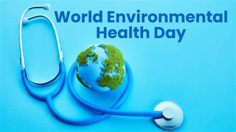 World Environmental Health Day: A Call to Action